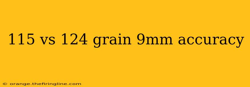 115 vs 124 grain 9mm accuracy