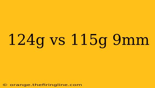 124g vs 115g 9mm