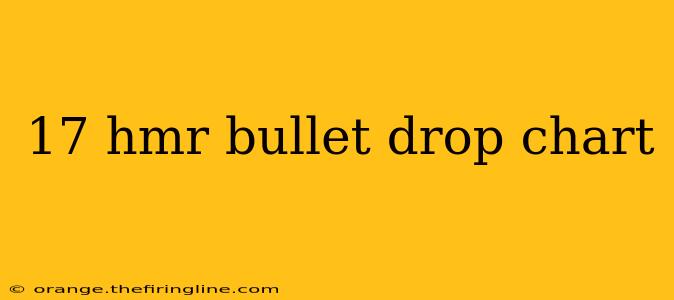 17 hmr bullet drop chart