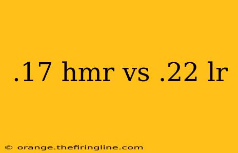 .17 hmr vs .22 lr