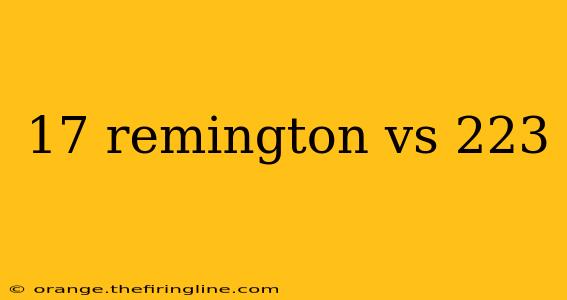 17 remington vs 223