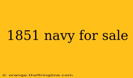 1851 navy for sale