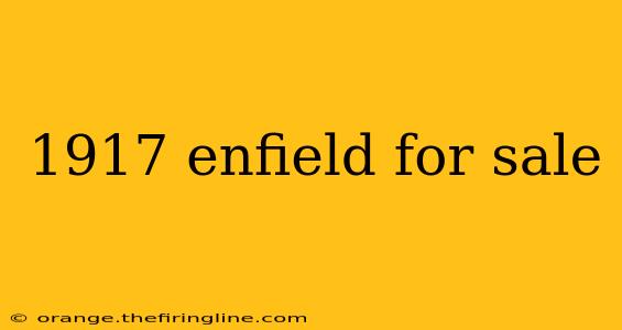 1917 enfield for sale