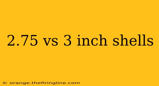 2.75 vs 3 inch shells