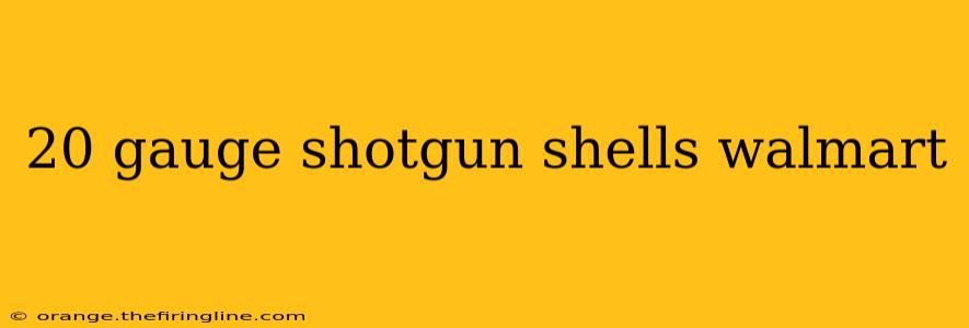 20 gauge shotgun shells walmart