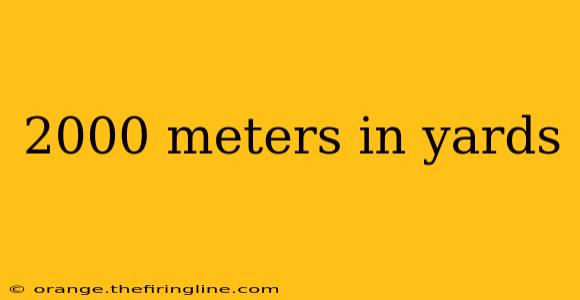 2000 meters in yards