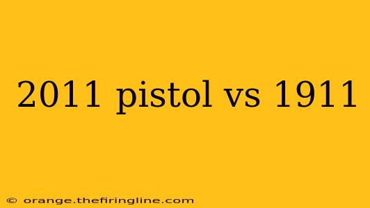 2011 pistol vs 1911