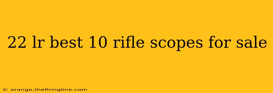 22 lr best 10 rifle scopes for sale