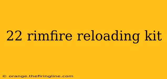 22 rimfire reloading kit