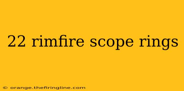 22 rimfire scope rings