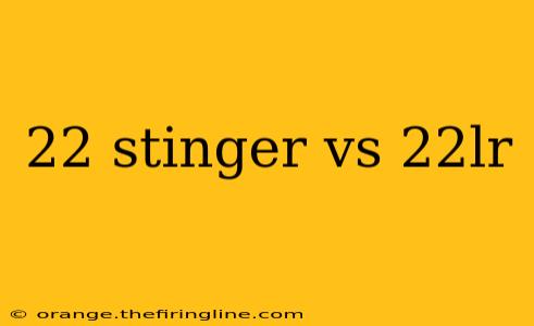 22 stinger vs 22lr