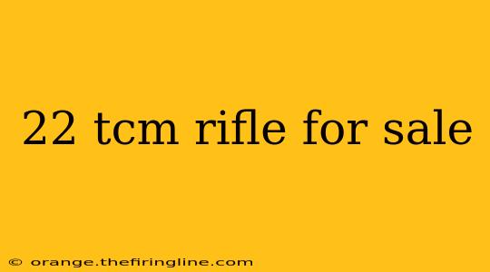 22 tcm rifle for sale