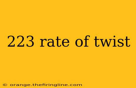 223 rate of twist