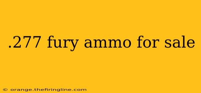 .277 fury ammo for sale