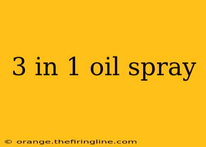 3 in 1 oil spray