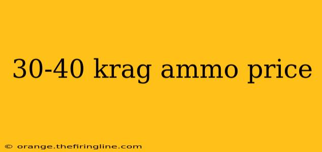 30-40 krag ammo price