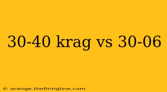 30-40 krag vs 30-06