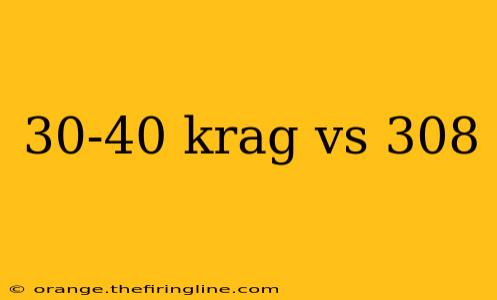 30-40 krag vs 308