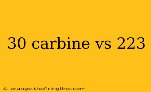 30 carbine vs 223