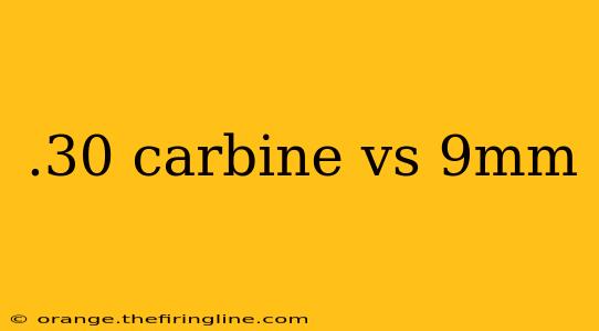 .30 carbine vs 9mm