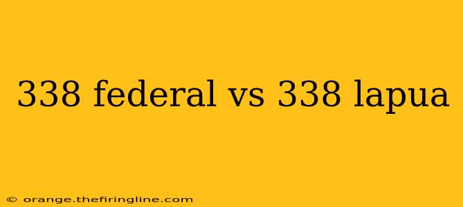 338 federal vs 338 lapua