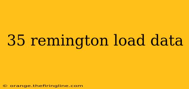 35 remington load data