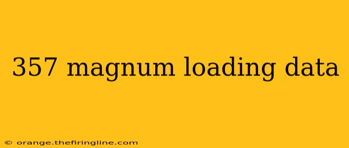 357 magnum loading data