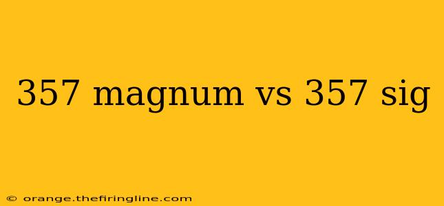 357 magnum vs 357 sig