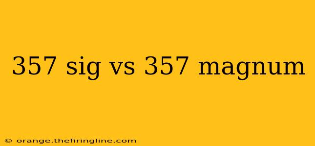 357 sig vs 357 magnum