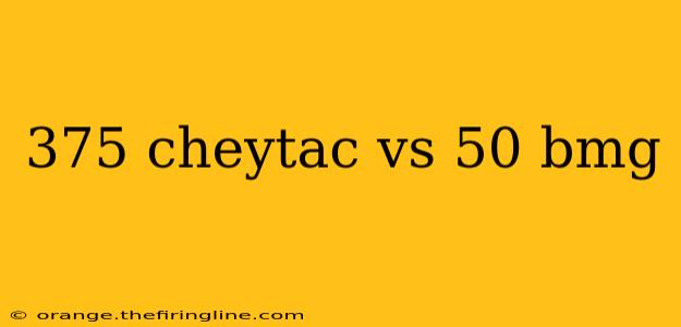 375 cheytac vs 50 bmg