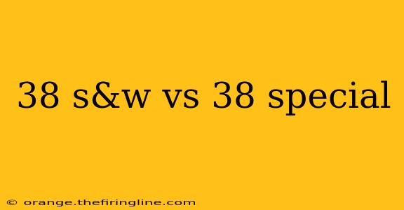 38 s&w vs 38 special