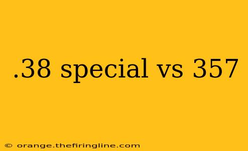 .38 special vs 357