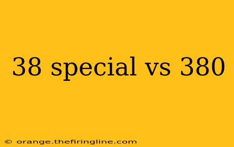 38 special vs 380