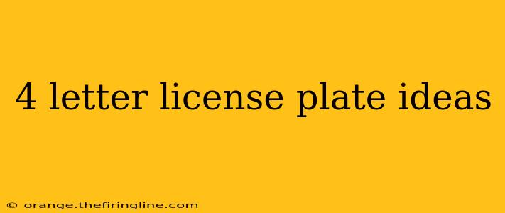 4 letter license plate ideas