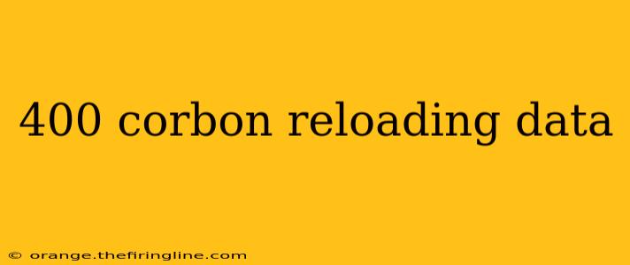 400 corbon reloading data