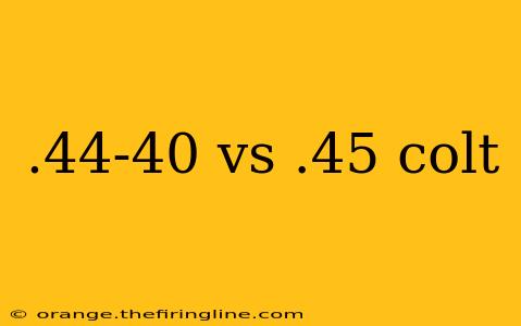 .44-40 vs .45 colt