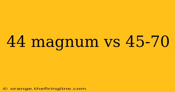 44 magnum vs 45-70