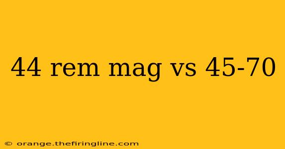 44 rem mag vs 45-70