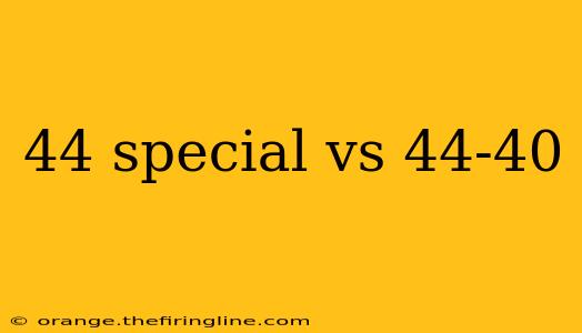 44 special vs 44-40