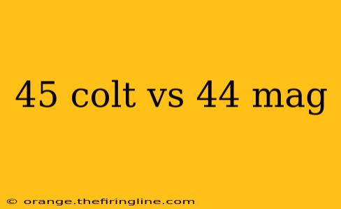 45 colt vs 44 mag