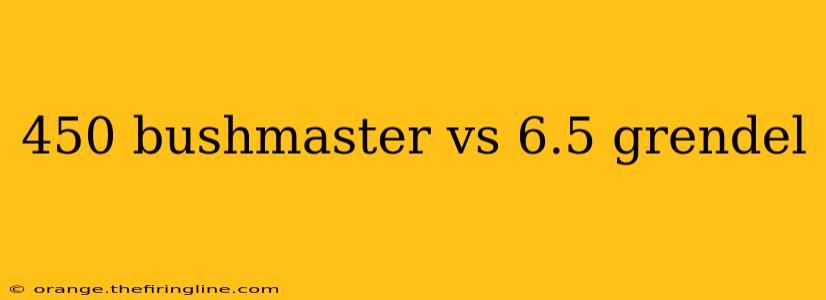 450 bushmaster vs 6.5 grendel