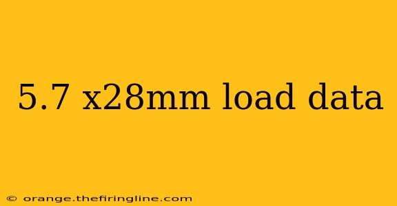 5.7 x28mm load data