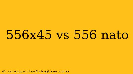 556x45 vs 556 nato