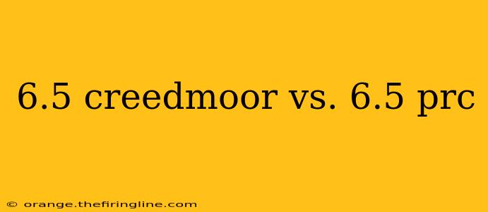 6.5 creedmoor vs. 6.5 prc