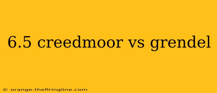 6.5 creedmoor vs grendel