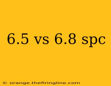 6.5 vs 6.8 spc