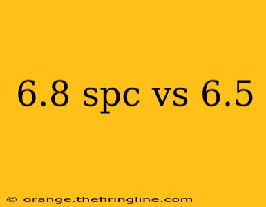 6.8 spc vs 6.5