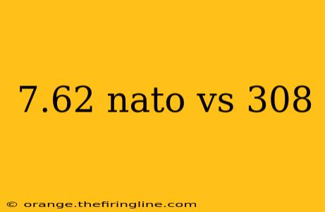 7.62 nato vs 308