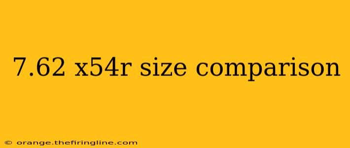 7.62 x54r size comparison