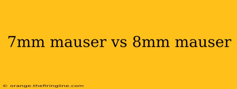 7mm mauser vs 8mm mauser